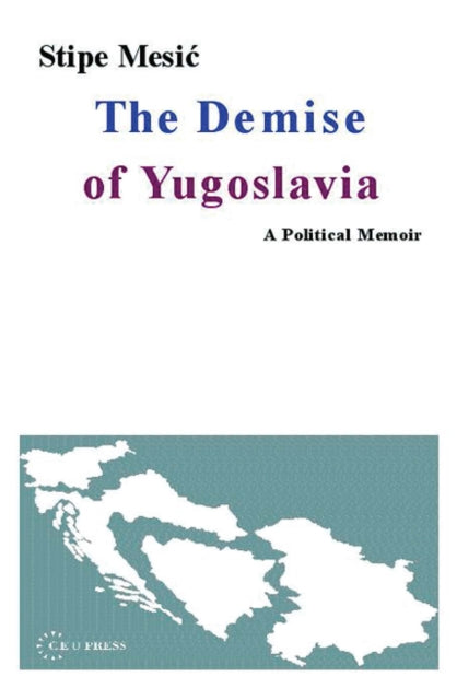 Book cover of: Demise of Yugoslavia