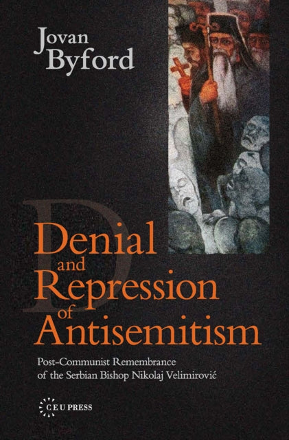 Book cover of: Denial and Repression of Anti-Semitism. By: Jovan Byford