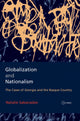 Book cover of: Globalization and Nationalism. By: Natalie Sabanadze