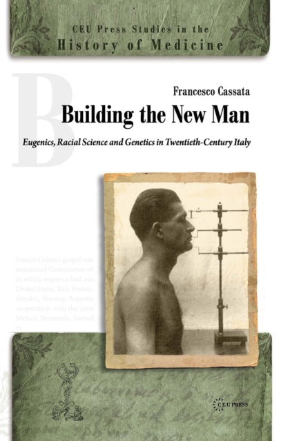 Book cover of: Building the New Man. By: Francesco Cassata