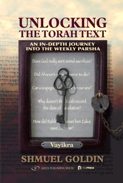 Book cover of: Unlocking the Torah Text -- Vayikra. By: Shmuel Goldin