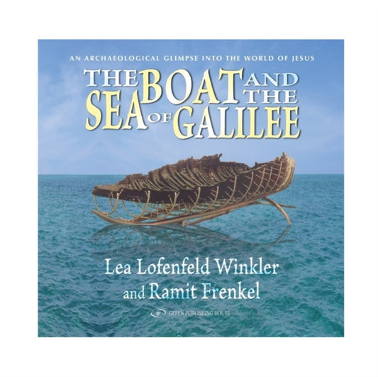 Book cover of: Boat & the Sea of Galilee. By: Leah Lofenfeld