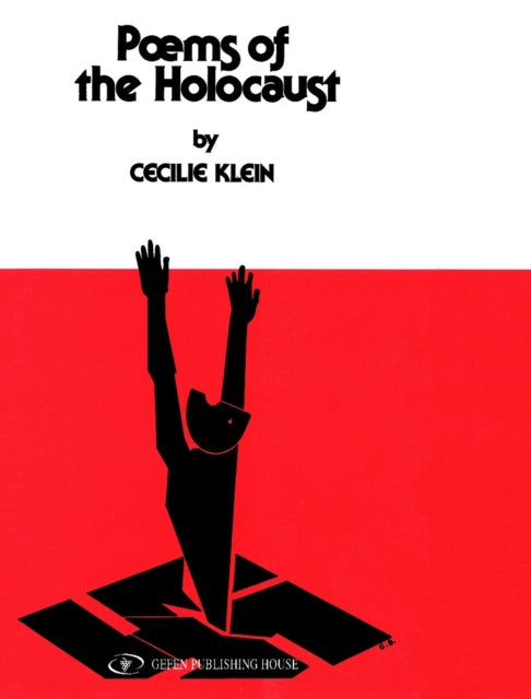 Book cover of: Poems of the Holocaust. By: Cecille Klein