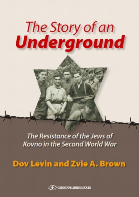 Book cover of: Story of an Underground. By: Dov Levin