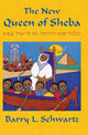 Book cover of: New Queen of Sheba. By: Barry L. Schwartz