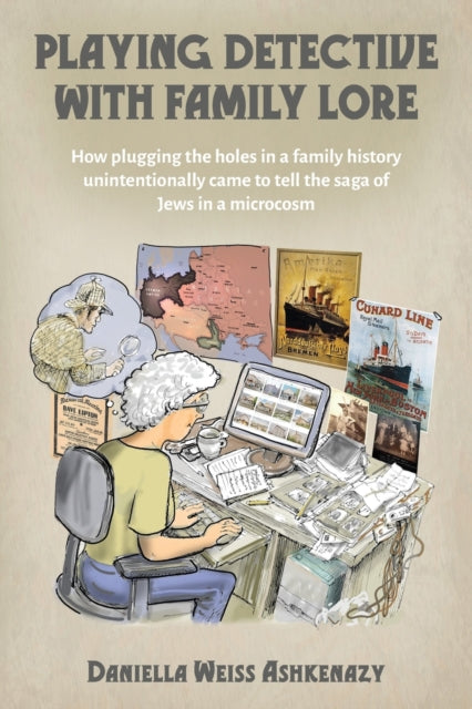 Book cover of: Playing Detective with Family Lore