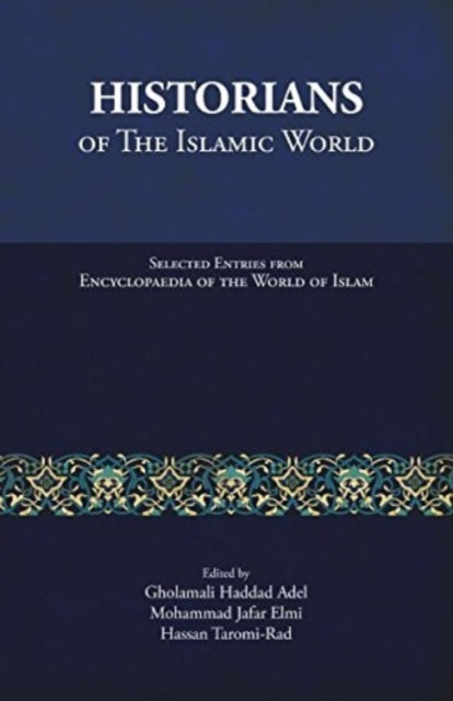 Book cover of: Historians of the Islamic World