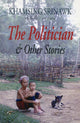 Book cover of: Politician and Other Stories