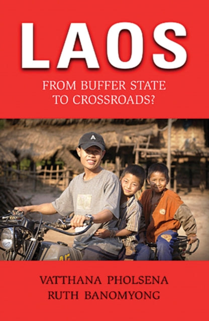 Book cover of: Laos. By: Vatthana Pholsena., Ruth Banomyong