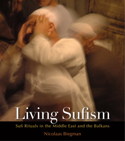 Book cover of: Living Sufism. By: Nicolaas Biegman