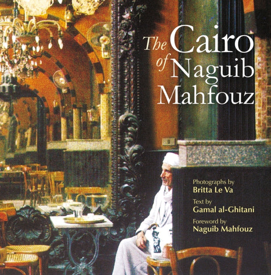 Cairo of Naguib Mahfouz