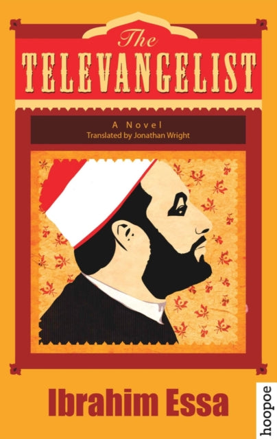 Book cover of: Televangelist. By: Ibrahim Essa