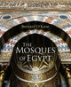 Book cover of: Mosques of Egypt. By: Bernard O'Kane