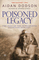 Book cover of: Poisoned Legacy. By: Aidan Dodson