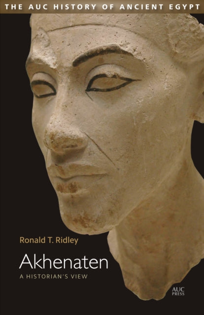 Book cover of: Akhenaten. By: Ronald T. Ridley