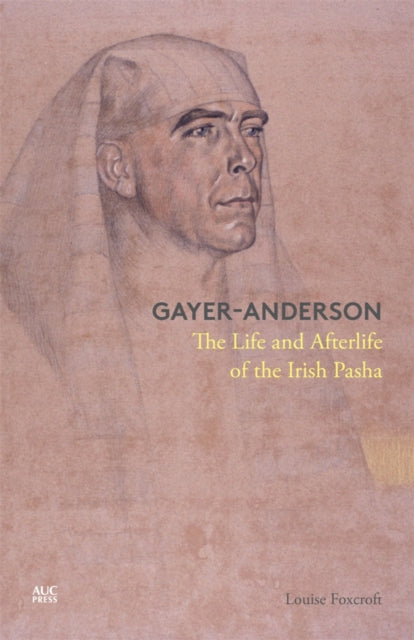 Book cover of: Gayer-Anderson. By: Louise Foxcroft
