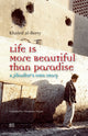 Book cover of: Life is More Beautiful Than Paradise. By: Khaled al-Berry
