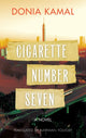 Book cover of: Cigarette Number Seven. By: Donia Kamal