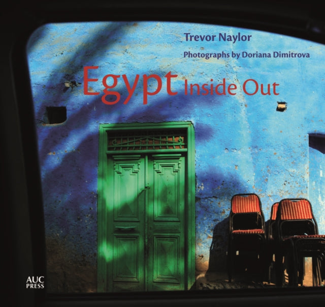 Book cover of: Egypt Inside Out. By: Trevor Naylor