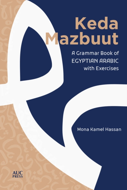 Book cover of: Keda Mazbuut. By: Mona Kamel Hassan