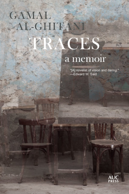 Book cover of: Traces. By: Gamal al-Ghitani