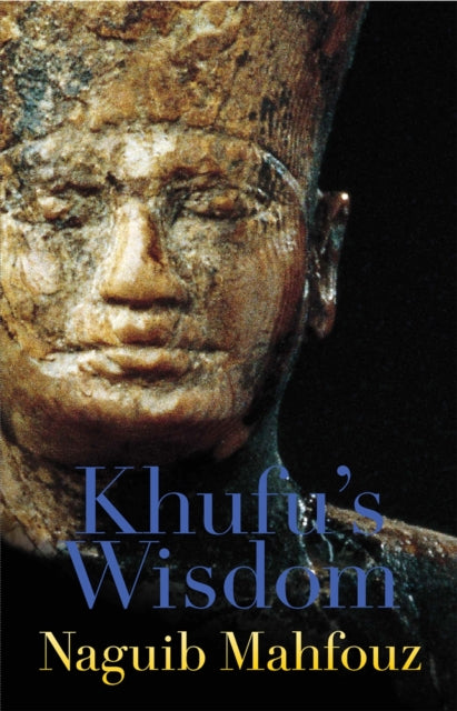 Book cover of: Khufu’s Wisdom. By: نجيب محفوظ