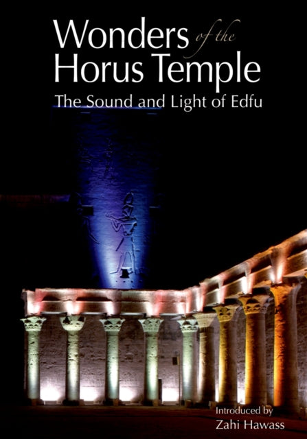 Book cover of: Wonders of the Horus Temple. By: Zahi A. Hawass
