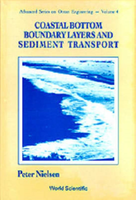 Book cover of: Coastal Bottom Boundary Layers And Sediment Transport
