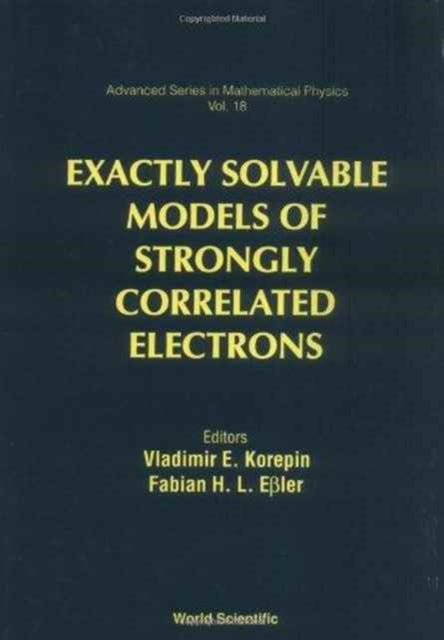 Book cover of: Exactly Solvable Models Of Strongly Correlated Electrons
