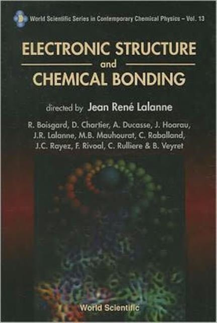 Book cover of: Electronic Structure And Chemical Bonding. By: J. R. Lalanne