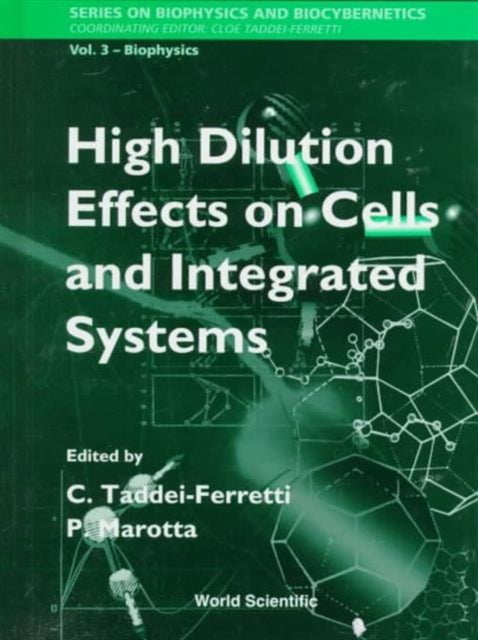 Book cover of: High Dilution Effects On Cells And Integrated Systems - Proceedings Of The International School Of Biophysics. By: Napoli, Italy) International School of Biophysics (1995 : Casamicciola