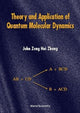 Book cover of: Theory And Application Of Quantum Molecular Dynamics