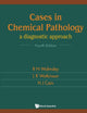 Book cover of: Cases In Chemical Pathology: A Diagnostic Approach (Fourth Edition). By: R. N. Walmsley