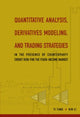 Book cover of: Quantitative Analysis, Derivatives Modeling, And Trading Strategies: In The Presence Of Counterparty Credit Risk For The Fixed-income Market. By: Yi Tang