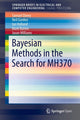 Book cover of: Bayesian Methods in the Search for MH370. By: Sam Davey