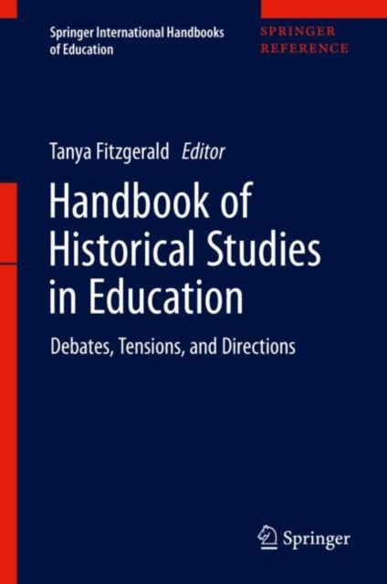 Book cover of: Handbook of Historical Studies in Education. By: Tanya Fitzgerald