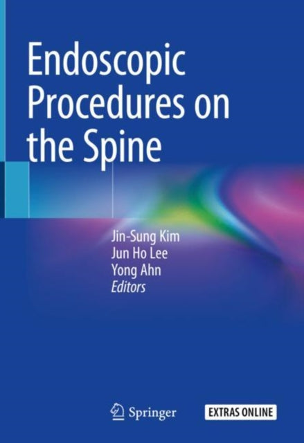 Book cover of: Endoscopic Procedures on the Spine. By: Jin-Sung Kim