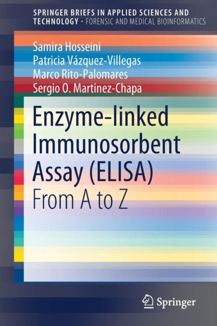Book cover of: Enzyme-linked Immunosorbent Assay (ELISA). By: Samira Hosseini