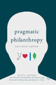 Book cover of: Pragmatic Philanthropy. By: Ruth A. Shapiro