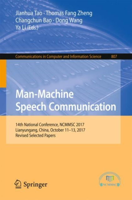 Book cover of: Man-Machine Speech Communication. By: Jianhua Tao