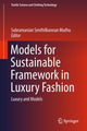 Book cover of: Models for Sustainable Framework in Luxury Fashion. By: Subramanian Senthilkannan Muthu