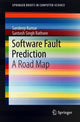 Book cover of: Software Fault Prediction. By: Sandeep Kumar