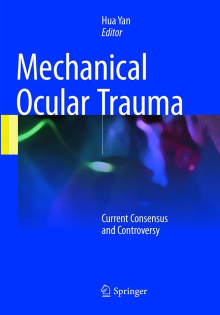 Book cover of: Mechanical Ocular Trauma. By: Hua Yan
