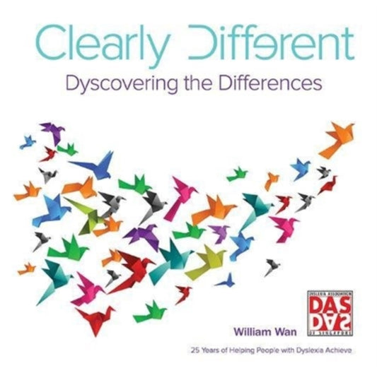 Book cover of: Clearly Different: Dyscovering The Differences. By: William Wan