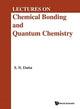 Book cover of: Lectures On Chemical Bonding And Quantum Chemistry. By: Sambhu N. Datta