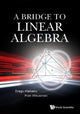 Book cover of: Bridge To Linear Algebra, A