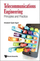 Book cover of: Telecommunications Engineering: Principles And Practice. By: Amoakoh Gyasi-Agyei