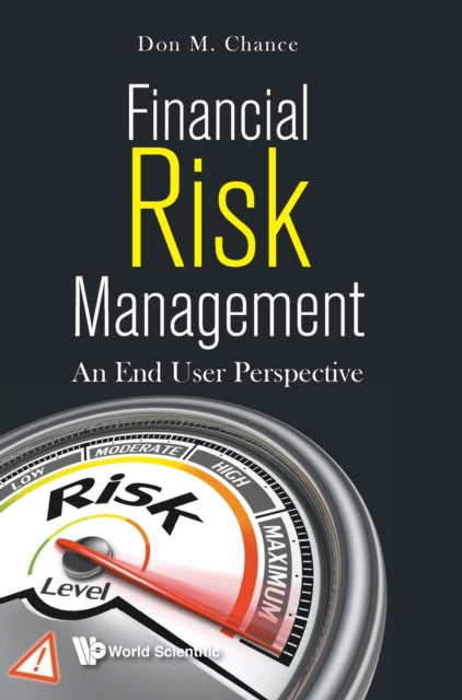 Book cover of: Financial Risk Management: An End User Perspective