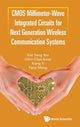 Book cover of: Cmos Millimeter-wave Integrated Circuits For Next Generation Wireless Communication Systems. By: Kiat Seng Yeo
