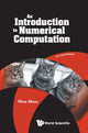 Book cover of: Introduction To Numerical Computation, An. By: Wen Shen
